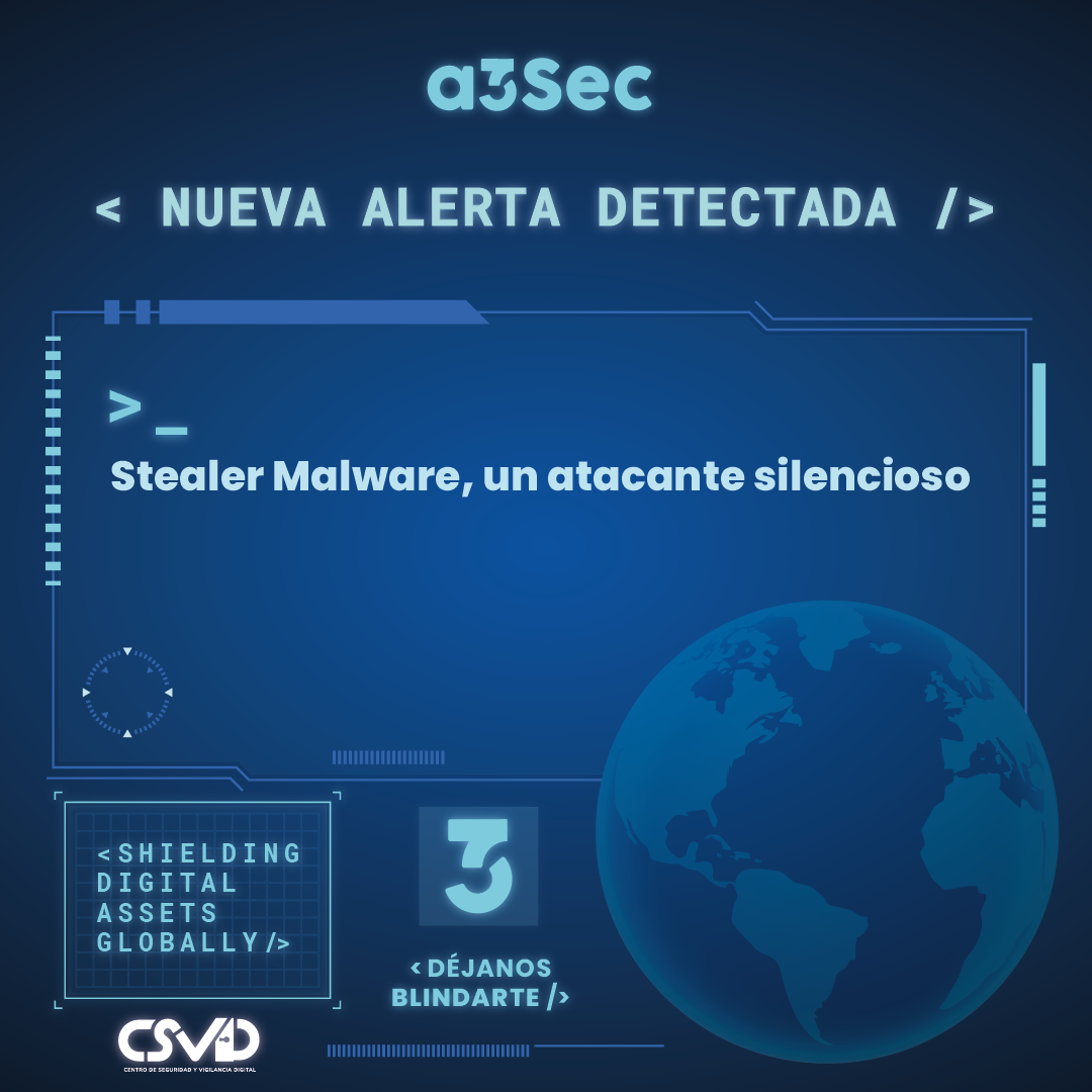 Stealer Malware, un atacante silencioso