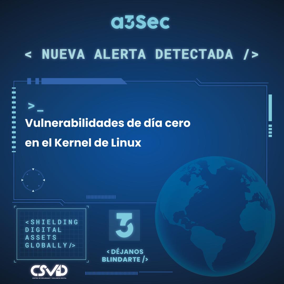 Vulnerabilidades de día ceroen el Kernel de Linux