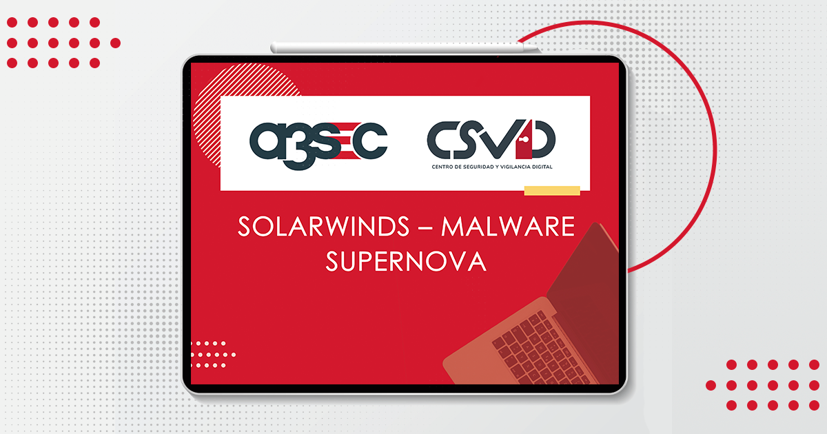 SolarWinds – Malware SUPERNOVA